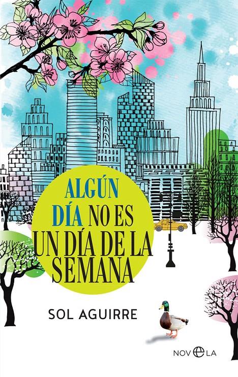 ALGÚN DÍA NO ES UN DÍA DE LA SEMANA | 9788491644828 | AGUIRRE, SOL | Llibreria Drac - Llibreria d'Olot | Comprar llibres en català i castellà online