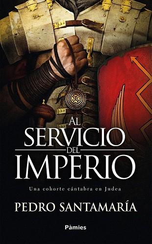 AL SERVICIO DEL IMPERIO | 9788416970773 | SANTAMARÍA, PEDRO | Llibreria Drac - Llibreria d'Olot | Comprar llibres en català i castellà online