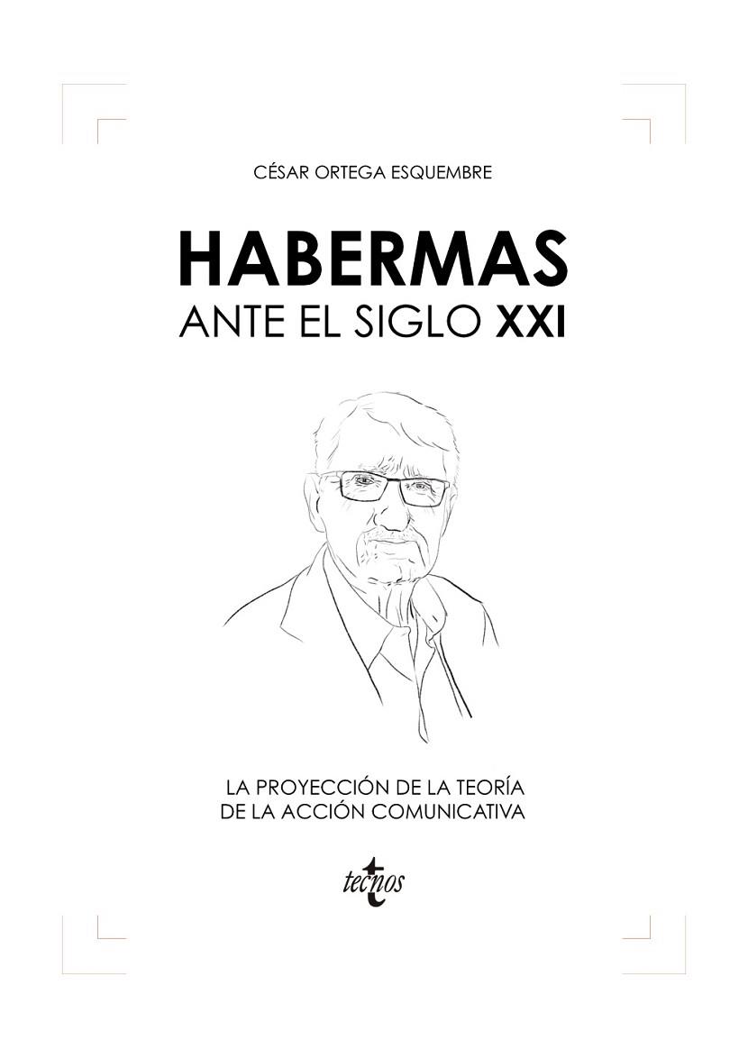 HABERMAS ANTE EL SIGLO XXI | 9788430981595 | ORTEGA, CÉSAR | Llibreria Drac - Llibreria d'Olot | Comprar llibres en català i castellà online