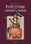 INVENTARIO DE LOS CUENTOS DE HADAS | 9788448844608 | DÍAZ REGUERA, RAQUEL | Llibreria Drac - Llibreria d'Olot | Comprar llibres en català i castellà online