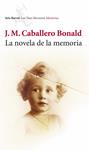 NOVELA DE LA MEMORIA, LA | 9788432212772 | CABALLERO, JOSE MANUEL | Llibreria Drac - Llibreria d'Olot | Comprar llibres en català i castellà online