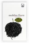 MALDITA FISICA | 9788467553154 | FRABETTI, CARLO | Llibreria Drac - Llibreria d'Olot | Comprar llibres en català i castellà online