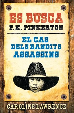 CAS DELS BANDITS ASSASSINS, EL ( CAS 1) | 9788424641641 | LAWRENCE, CAROLINE | Llibreria Drac - Llibreria d'Olot | Comprar llibres en català i castellà online