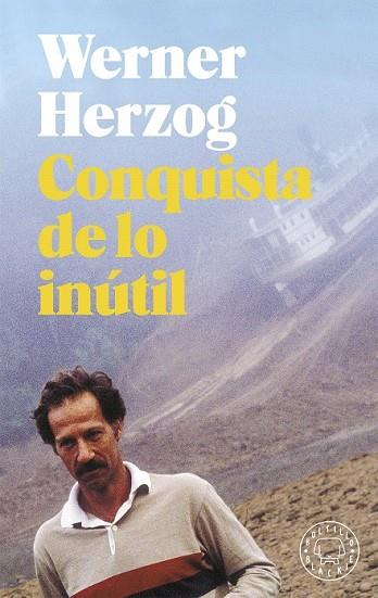 CONQUISTA DE LO INÚTIL | 9788417059750 | HERZOG, WERNER | Llibreria Drac - Llibreria d'Olot | Comprar llibres en català i castellà online