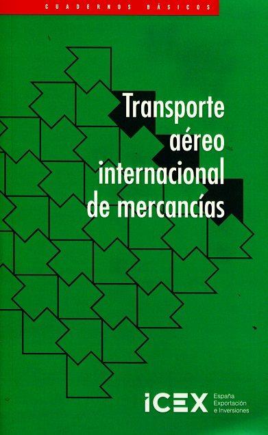 TRANSPORTE INTERNACIONAL AÉREO DE MERCANCÍAS | 9788478118007 | CABRERA CÁNOVAS, ALFONSO | Llibreria Drac - Librería de Olot | Comprar libros en catalán y castellano online