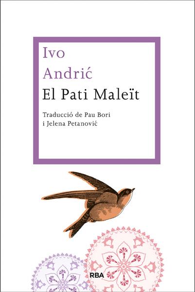 PATI MALEIT, EL | 9788482647470 | ANDRIC, IVO | Llibreria Drac - Llibreria d'Olot | Comprar llibres en català i castellà online