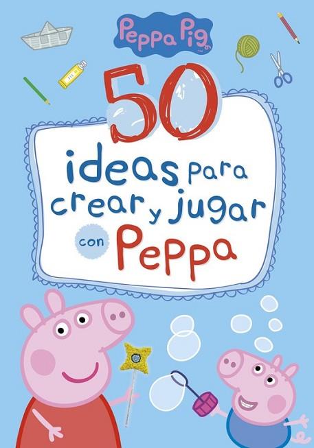 50 IDEAS PARA CREAR Y JUGAR CON PEPPA (PEPPA PIG) | 9788448849061 | AA.DD. | Llibreria Drac - Llibreria d'Olot | Comprar llibres en català i castellà online