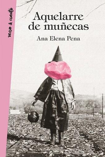 AQUELARRE DE MUÑECAS | 9788403518643 | PENA, ANA ELENA | Llibreria Drac - Llibreria d'Olot | Comprar llibres en català i castellà online