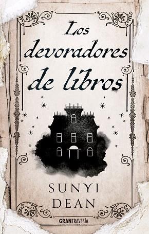 DEVORADORES DE LIBROS, LOS | 9788412473063 | DEAN, SUNYI | Llibreria Drac - Llibreria d'Olot | Comprar llibres en català i castellà online
