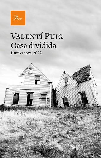 CASA DIVIDIDA | 9788419657008 | PUIG, VALENTÍ | Llibreria Drac - Llibreria d'Olot | Comprar llibres en català i castellà online