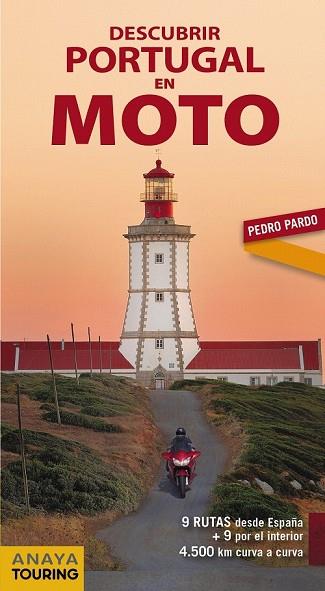 DESCUBRIR PORTUGAL EN MOTO 2018 (ANAYA TOURING) | 9788491580973 | PARDO, PEDRO | Llibreria Drac - Llibreria d'Olot | Comprar llibres en català i castellà online