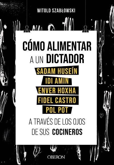 CÓMO ALIMENTAR A UN DICTADOR | 9788441543546 | SZABLOWSKI, WITOLD | Llibreria Drac - Llibreria d'Olot | Comprar llibres en català i castellà online