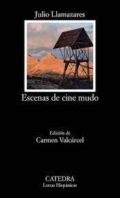ESCENAS DE CINE MUDO | 9788437644561 | LLAMAZARES, JULIO | Llibreria Drac - Llibreria d'Olot | Comprar llibres en català i castellà online