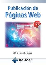 PUBLICACIÓN DE PÁGINAS WEB | 9788419857545 | FERNÁNDEZ CASADO, PABLO E. | Llibreria Drac - Llibreria d'Olot | Comprar llibres en català i castellà online