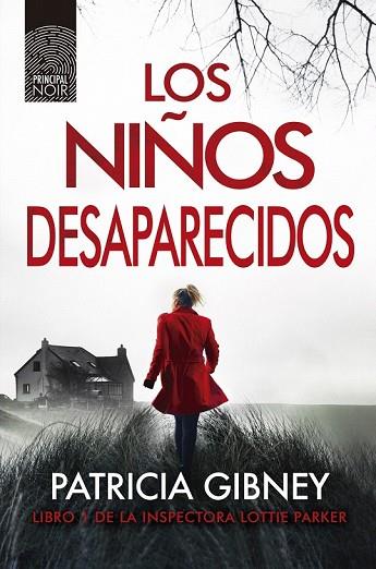 NIÑOS DESAPARECIDOS, LOS | 9788417333249 | GIBNEY, PATRICIA | Llibreria Drac - Llibreria d'Olot | Comprar llibres en català i castellà online