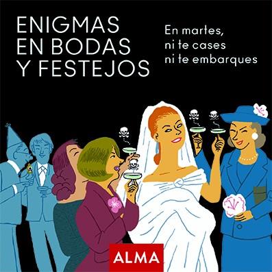 ENIGMAS EN BODAS Y FESTEJOS | 9788418008788 | DURÁ, MARGARITA | Llibreria Drac - Llibreria d'Olot | Comprar llibres en català i castellà online