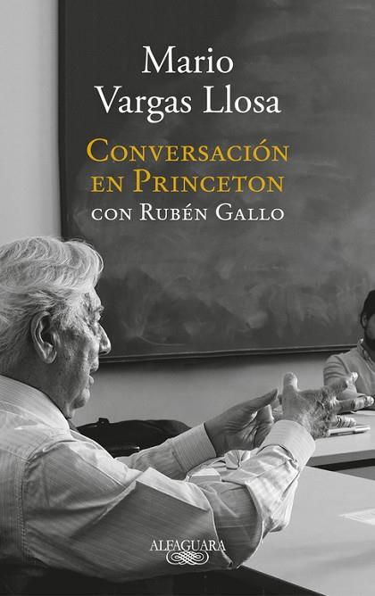 CONVERSACIÓN EN PRINCETON | 9788420431789 | VARGAS LLOSA, MARIO; GALLO, RUBEN | Llibreria Drac - Llibreria d'Olot | Comprar llibres en català i castellà online