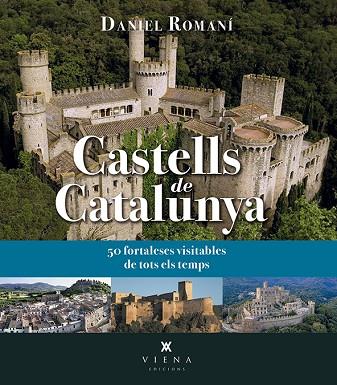 CASTELLS DE CATALUNYA | 9788417998615 | ROMANÍ, DANIEL | Llibreria Drac - Librería de Olot | Comprar libros en catalán y castellano online