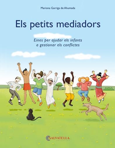 PETITS MEDIADORS, ELS | 9788417091491 | GARRIGA, MARIONA | Llibreria Drac - Llibreria d'Olot | Comprar llibres en català i castellà online