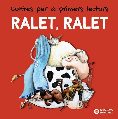 RALET, RALET. CONTES PER A PRIMERS LECTORS | 9788448949464 | BALDÓ, ESTEL; GIL, ROSA; SOLIVA, MARIA | Llibreria Drac - Llibreria d'Olot | Comprar llibres en català i castellà online