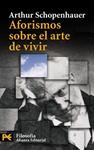 AFORISMOS SOBRE EL ARTE DE VIVIR | 9788420650692 | SCHOPENHAUER, ARTHUR | Llibreria Drac - Llibreria d'Olot | Comprar llibres en català i castellà online