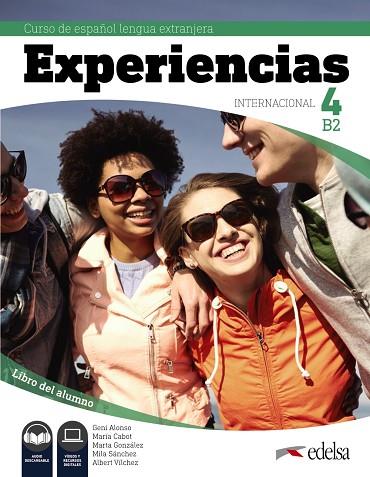 EXPERIENCIAS INTERNACIONAL 4 B2. LIBRO DEL ALUMNO | 9788490814727 | Llibreria Drac - Llibreria d'Olot | Comprar llibres en català i castellà online