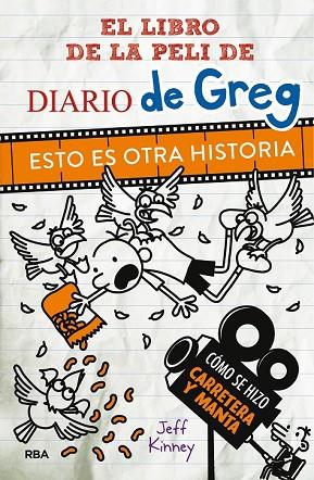 ESTO ES OTRA HISTORIA (LIBRO DE LA PELI DE DIARIO DE GREG) | 9788427212466 | KINNEY , JEFF | Llibreria Drac - Llibreria d'Olot | Comprar llibres en català i castellà online