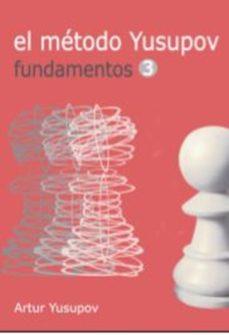 METODO YUSUPOV, EL (FUNDAMENTOS 3) | 9788412041002 | YUSUPOV, ARTUR | Llibreria Drac - Librería de Olot | Comprar libros en catalán y castellano online