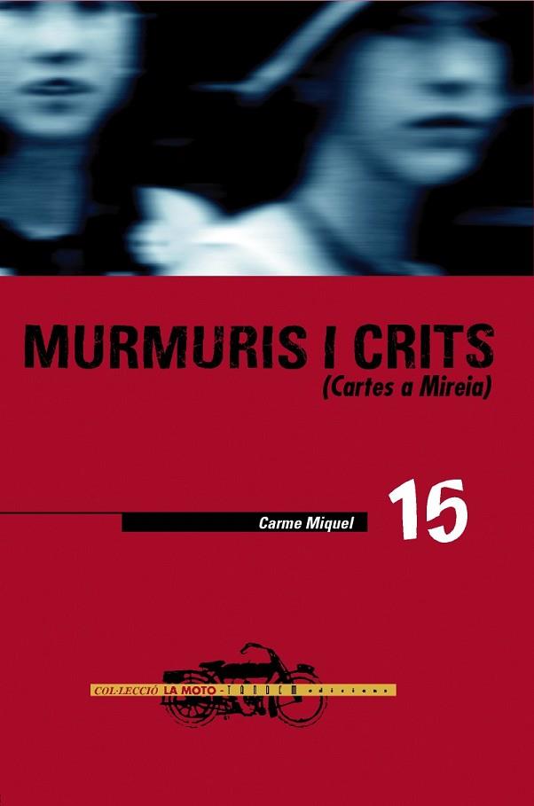 MURMURIS I CRITS :  CARTES A MIREIA | 9788481313789 | MIQUEL, CARME | Llibreria Drac - Llibreria d'Olot | Comprar llibres en català i castellà online