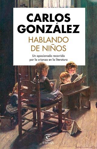 HABLANDO DE NIÑOS | 9788467055115 | GONZÁLEZ, CARLOS | Llibreria Drac - Llibreria d'Olot | Comprar llibres en català i castellà online