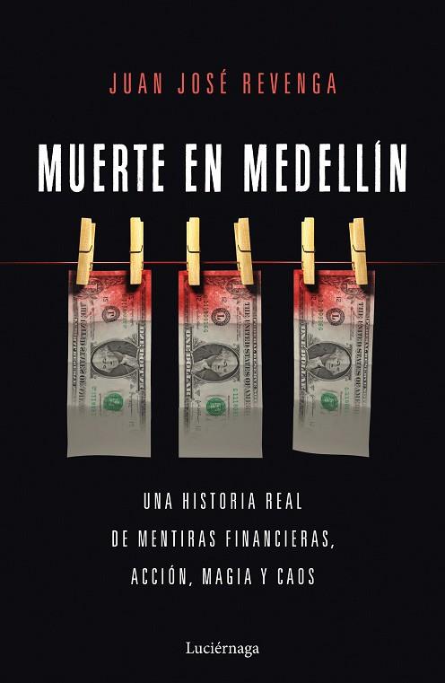 MUERTE EN MEDELLIN | 9788418015663 | REVENGA, JUAN JOSÉ | Llibreria Drac - Llibreria d'Olot | Comprar llibres en català i castellà online