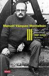 MANUEL VAZQUEZ MONTALBAN OBRA PERIODISTICA 1987-2003. | 9788499920627 | VAZQUEZ MONTALBAN, MANUEL | Llibreria Drac - Librería de Olot | Comprar libros en catalán y castellano online