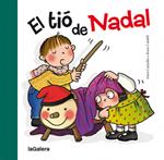 TIO DE NADAL, EL | 9788424637934 | CANYELLES, ANNA | Llibreria Drac - Llibreria d'Olot | Comprar llibres en català i castellà online