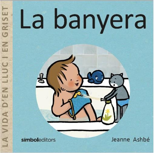BANYERA, LA | 9788418696190 | ASHBÉ, JEANNE | Llibreria Drac - Llibreria d'Olot | Comprar llibres en català i castellà online