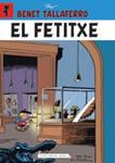FETITXE, EL (BENET TALLAFERRO 7) | 9788416166794 | PEYO | Llibreria Drac - Llibreria d'Olot | Comprar llibres en català i castellà online