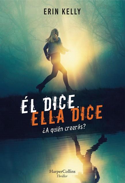 ÉL DICE ELLA DICE | 9788491393276 | KELLY, ERIN | Llibreria Drac - Llibreria d'Olot | Comprar llibres en català i castellà online