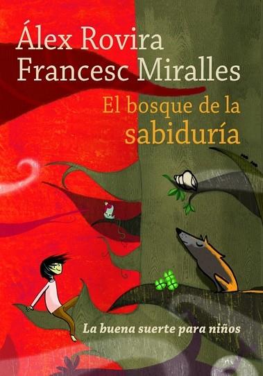 BOSQUE DE LA SABIDURIA, EL | 9788484416685 | ROVIRA, ALEX / FRANCESC MIRALLES | Llibreria Drac - Llibreria d'Olot | Comprar llibres en català i castellà online