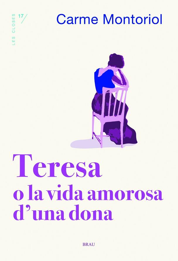 TERESA O LA VIDA AMOROSA D'UNA DONA | 9788418096273 | MONTORIOL, CARME | Llibreria Drac - Llibreria d'Olot | Comprar llibres en català i castellà online