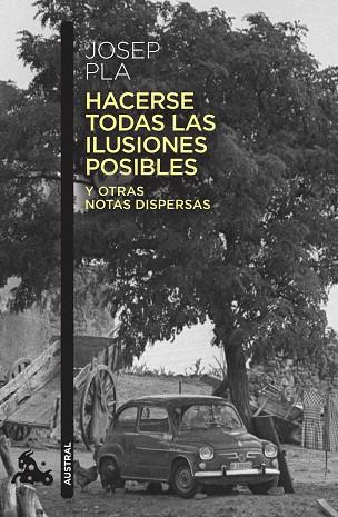 HACERSE TODAS LAS ILUSIONES POSIBLES | 9788423356348 | PLA, JOSEP | Llibreria Drac - Llibreria d'Olot | Comprar llibres en català i castellà online