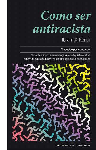 COMO SER ANTIRRACISTA | 9788417925406 | KENDI, IBRAM X. | Llibreria Drac - Llibreria d'Olot | Comprar llibres en català i castellà online
