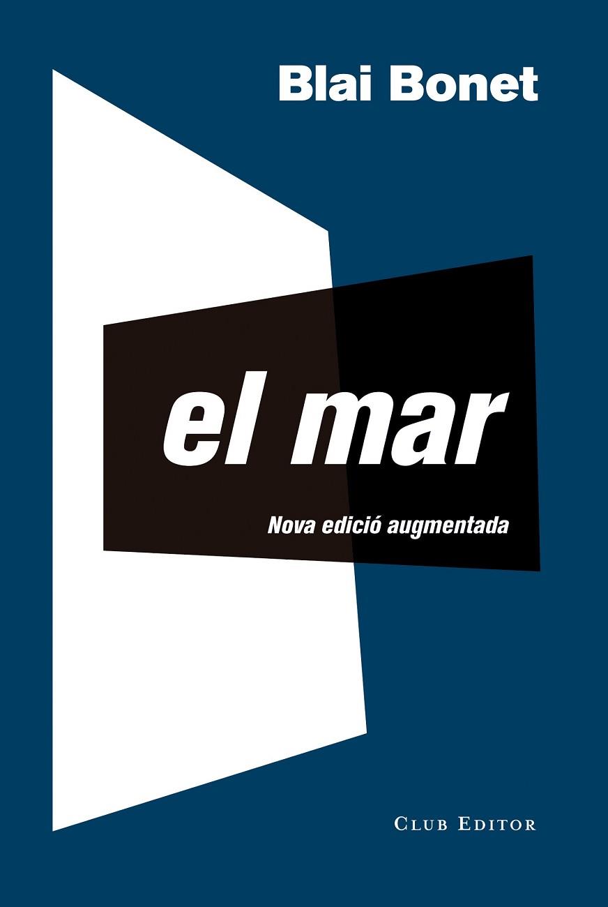 MAR, EL (CLUB DELS NOVELISTES 33) | 9788473292214 | BONET, BLAI | Llibreria Drac - Llibreria d'Olot | Comprar llibres en català i castellà online