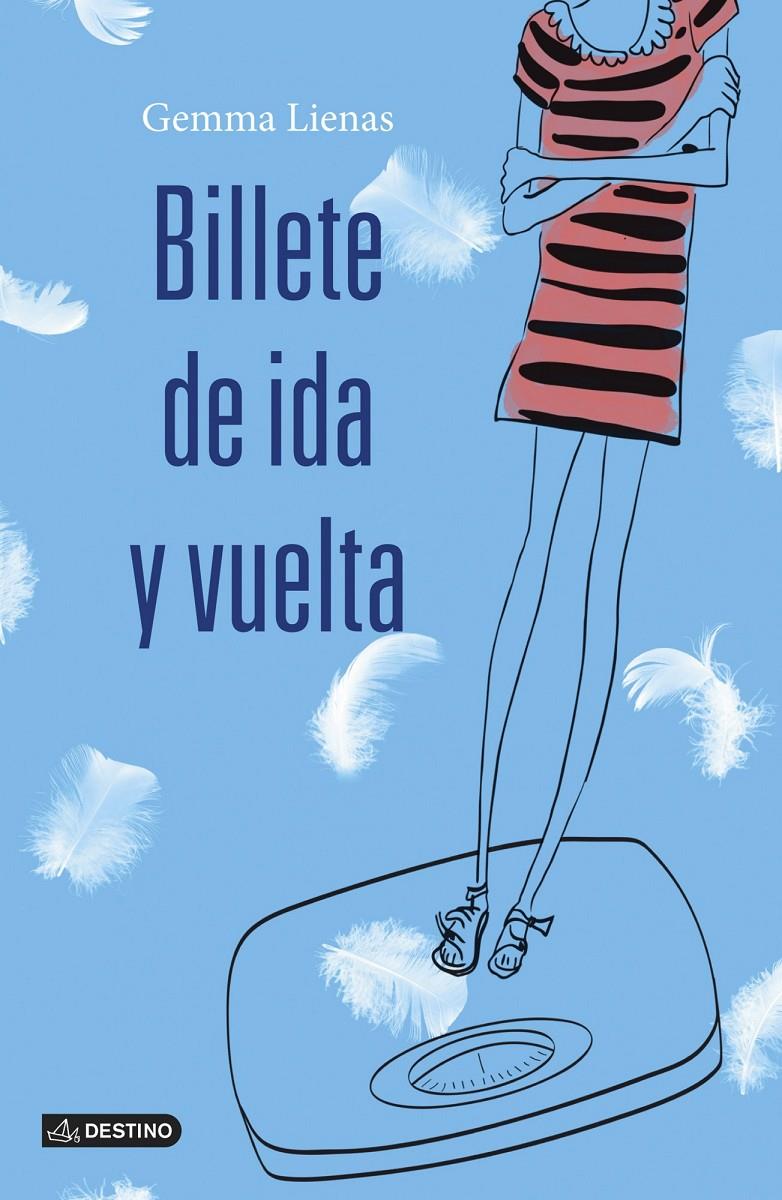 BILLETE DE IDA Y VUELTA | 9788408124252 | LIENAS, GEMMA | Llibreria Drac - Librería de Olot | Comprar libros en catalán y castellano online