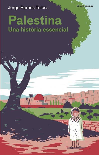 PALESTINA | 9788416698424 | RAMOS, JORGE | Llibreria Drac - Llibreria d'Olot | Comprar llibres en català i castellà online