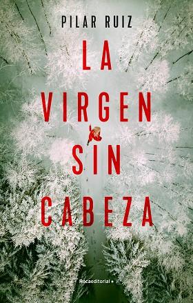 VIRGEN SIN CABEZA, LA | 9788418870286 | RUIZ, PILAR | Llibreria Drac - Llibreria d'Olot | Comprar llibres en català i castellà online