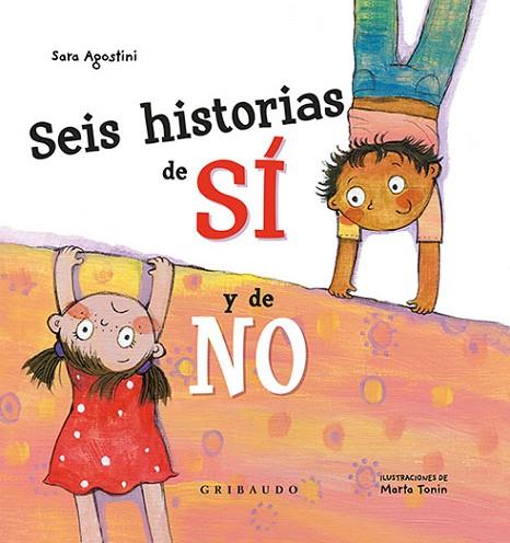 SEIS HISTORIAS DE SÍ Y DE NO | 9788417127206 | AGOSTINI, SARA | Llibreria Drac - Llibreria d'Olot | Comprar llibres en català i castellà online
