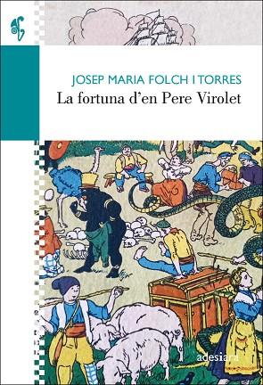 FORTUNA D’EN PERE VIROLET, LA | 9788416948734 | FOLCH I TORRES, JOSEP MARIA | Llibreria Drac - Llibreria d'Olot | Comprar llibres en català i castellà online