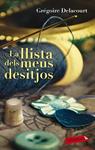 LLISTA DELS MEUS DESITJOS, LA | 9788499308418 | DELACOURT, GRÉGOIRE | Llibreria Drac - Llibreria d'Olot | Comprar llibres en català i castellà online