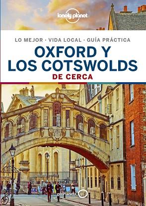 OXFORD Y LOS COTSWOLDS DE CERCA 2019 (LONELY PLANET) | 9788408206590 | WARD, GREG | Llibreria Drac - Llibreria d'Olot | Comprar llibres en català i castellà online
