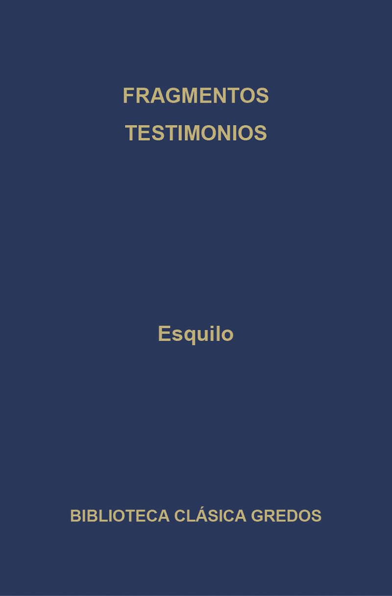 FRAGMENTOS TESTIMONIOS | 9788424901981 | ESQUILO | Llibreria Drac - Llibreria d'Olot | Comprar llibres en català i castellà online