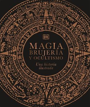 MAGIA, BRUJERÍA Y OCULTISMO | 9780241537886 | DK | Llibreria Drac - Llibreria d'Olot | Comprar llibres en català i castellà online